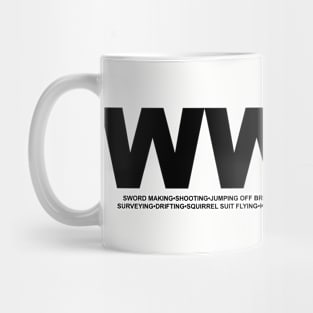 WWCD All the things! Mug